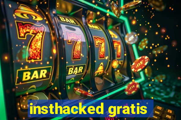 insthacked gratis